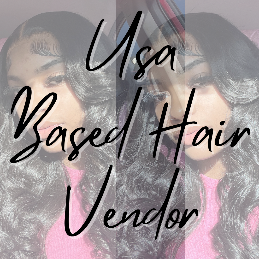 USA Based Hair Vendor